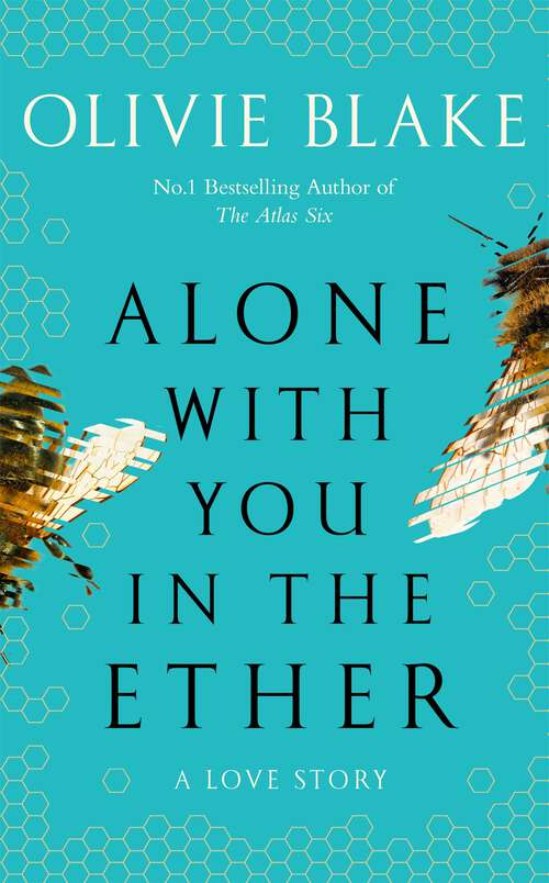 Book cover of Alone With You in the Ether: A love story like no other and a Heat Magazine Book of the Week