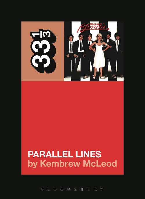 Book cover of Blondie's Parallel Lines (33 1/3)