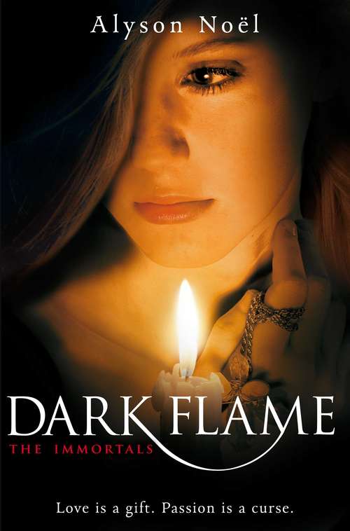 Book cover of Dark Flame (The Immortals #4)