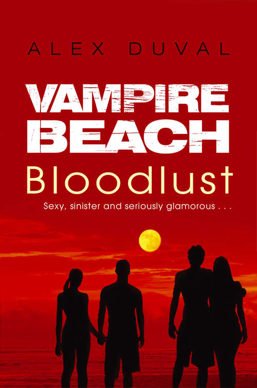 Book cover of Vampire Beach: Bloodlust (Vampire Beach #1)