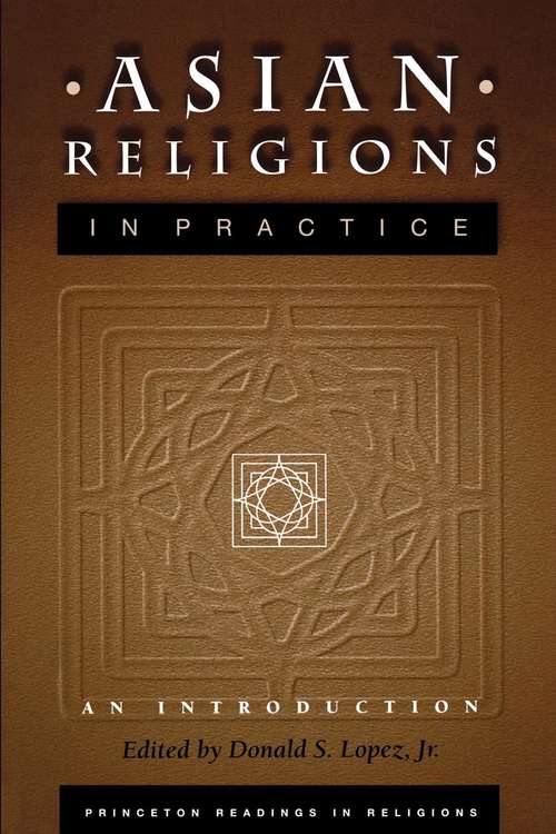 Book cover of Asian Religions in Practice: An Introduction (PDF)