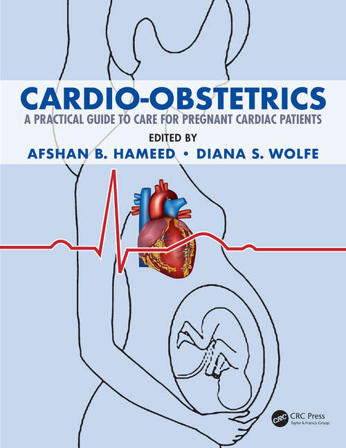 Book cover of Cardio-Obstetrics: A Practical Guide to Care for Pregnant Cardiac Patients