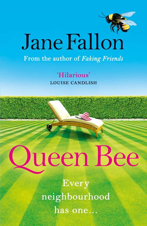 Book cover of Queen Bee: The hilarious novel from the author of FAKING FRIENDS