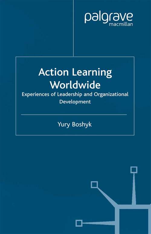Book cover of Action Learning Worldwide: Experiences of Leadership and Organizational Development (2002)