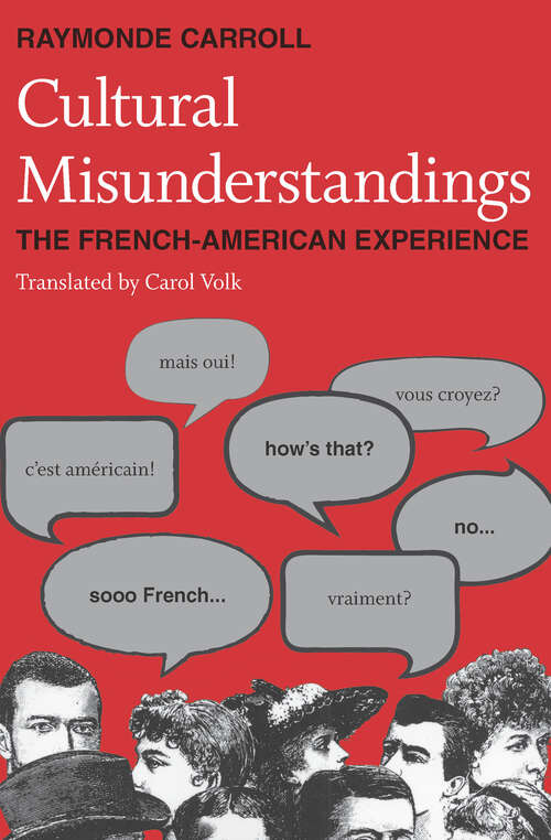Book cover of Cultural Misunderstandings: The French-American Experience