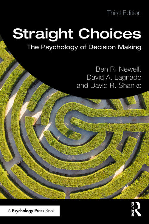 Book cover of Straight Choices: The Psychology of Decision Making (3)