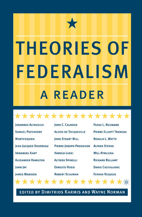Book cover of Theories of Federalism: A Reader (1st ed. 2005)