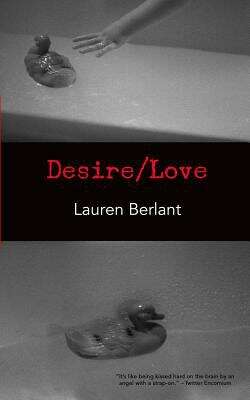 Book cover of Desire/Love