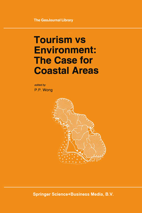 Book cover of Tourism vs Environment: The Case for Coastal Areas (1993) (GeoJournal Library #26)