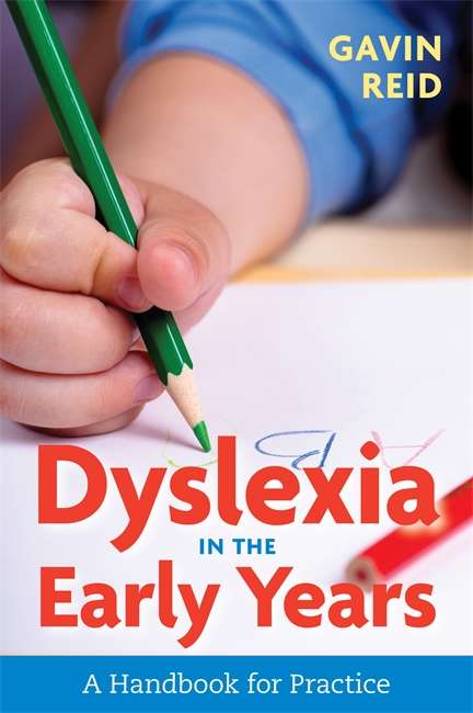 Book cover of Dyslexia in the Early Years: A Handbook for Practice (PDF)