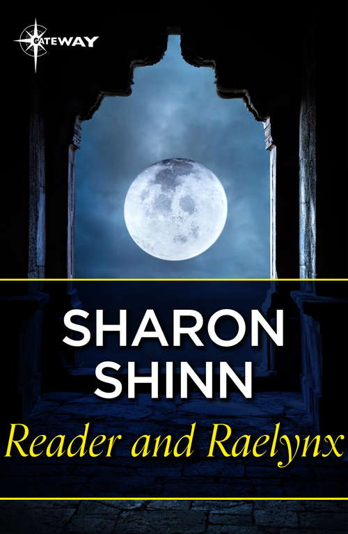 Book cover of Reader and Raelynx (A\twelve Houses Novel Ser. #4)