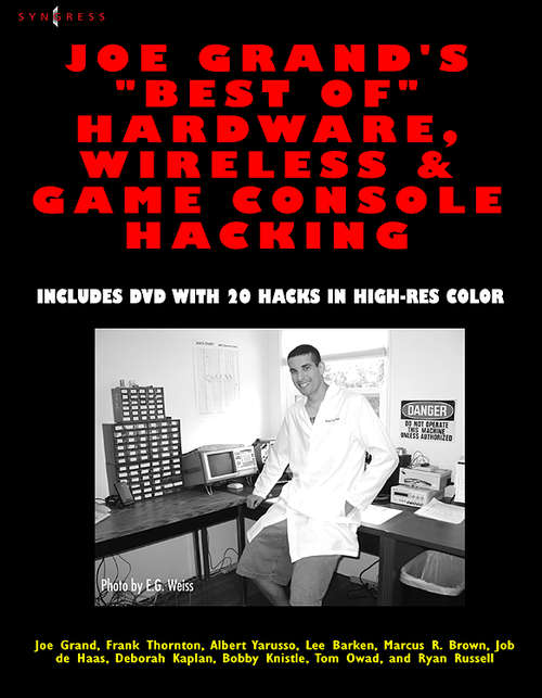 Book cover of Joe Grand's Best of Hardware, Wireless, and Game Console Hacking