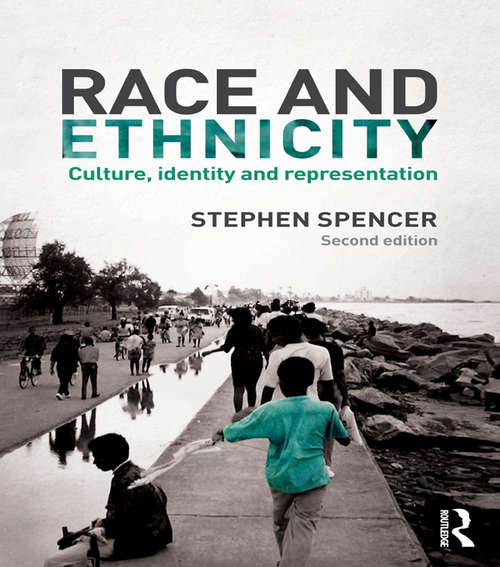 Book cover of Race and Ethnicity: Culture, Identity and Representation