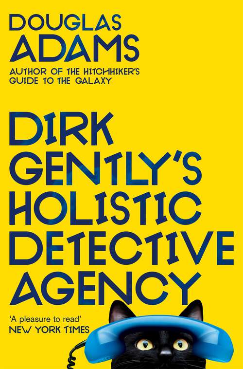 Book cover of Dirk Gently's Holistic Detective Agency: And The Long Dark Tea-time Of The Soul (Dirk Gently #1)