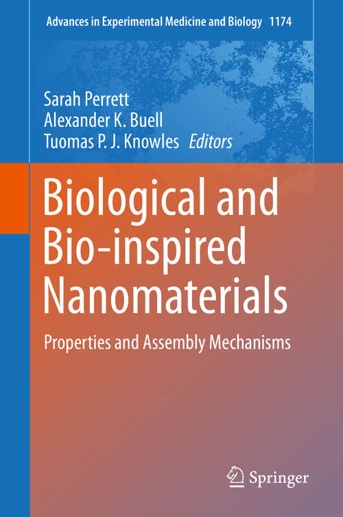 Book cover of Biological and Bio-inspired Nanomaterials: Properties and Assembly Mechanisms (1st ed. 2019) (Advances in Experimental Medicine and Biology #1174)