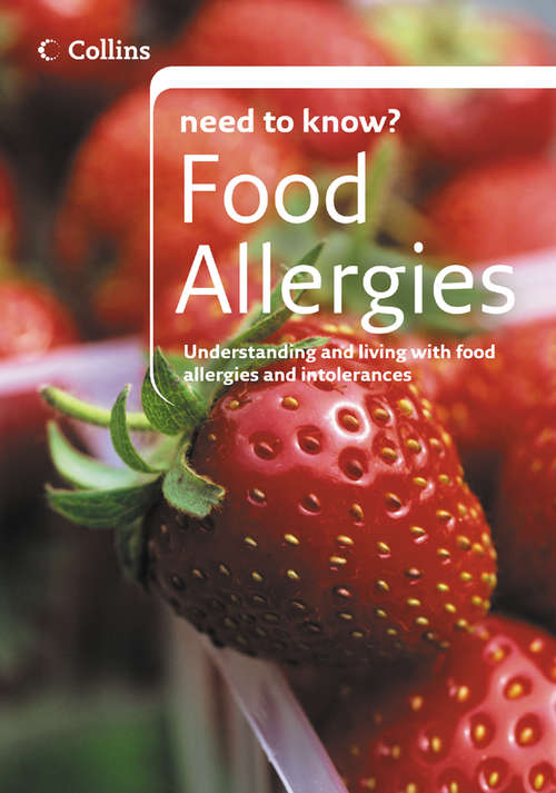Book cover of Food Allergies (ePub edition) (Collins Need to Know?)