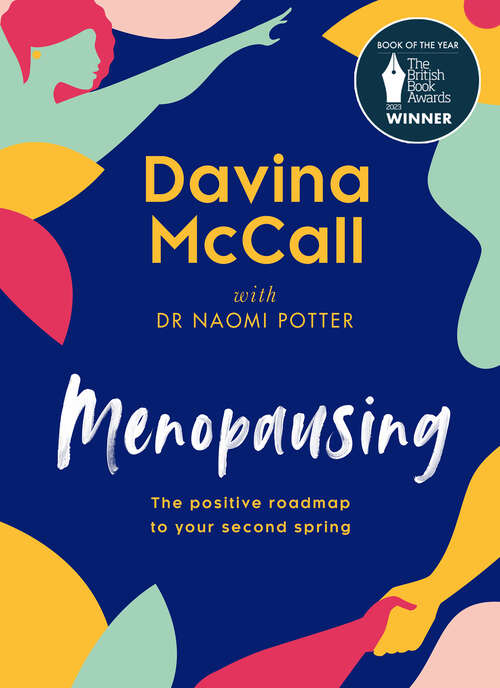 Book cover of Menopausing: The Positive Roadmap To Your Second Spring (ePub edition)