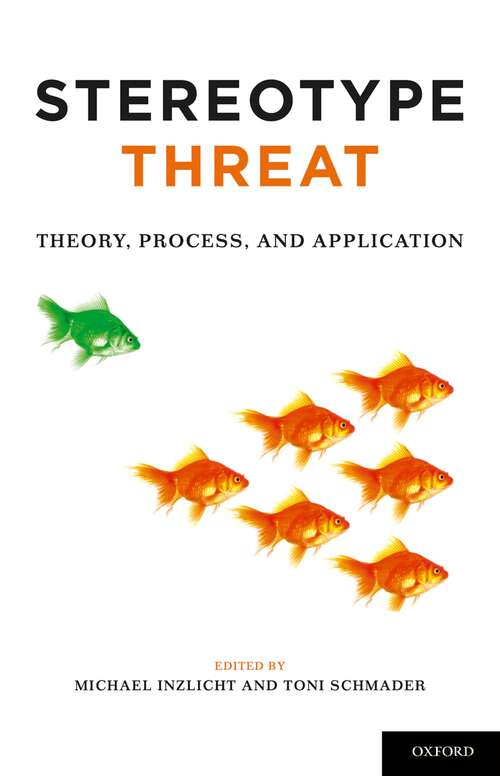 Book cover of Stereotype Threat: Theory, Process, and Application