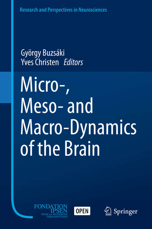 Book cover of Micro-, Meso- and Macro-Dynamics of the Brain (1st ed. 2016) (Research and Perspectives in Neurosciences)