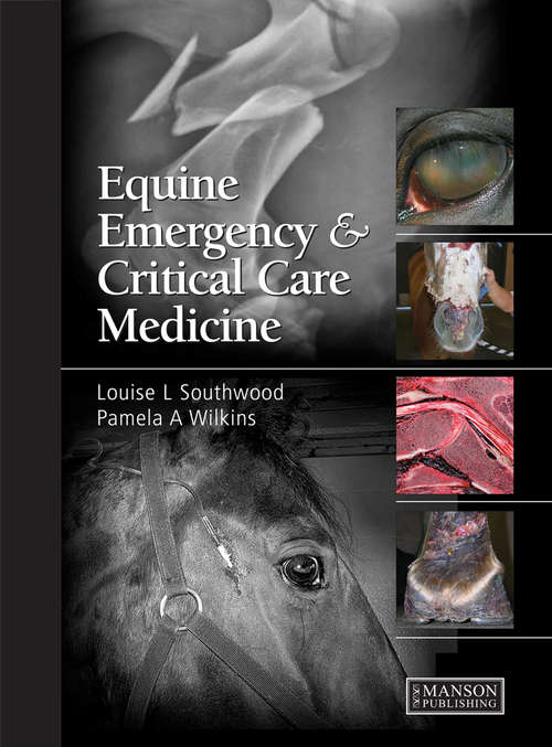 Book cover of Equine Emergency and Critical Care Medicine