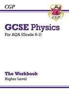 Book cover of New Grade 9-1 GCSE Physics: AQA Workbook - Higher (PDF)