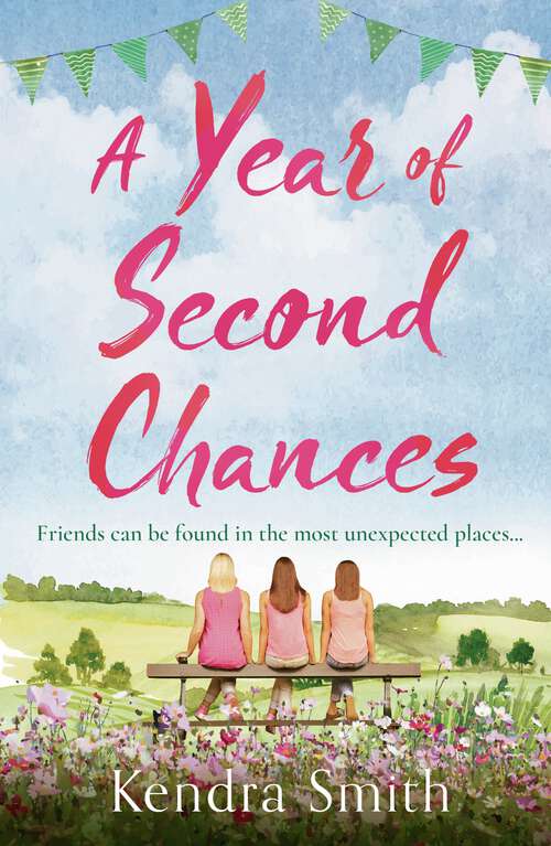 Book cover of A Year of Second Chances: A heartwarming emotional story perfect for summer reading