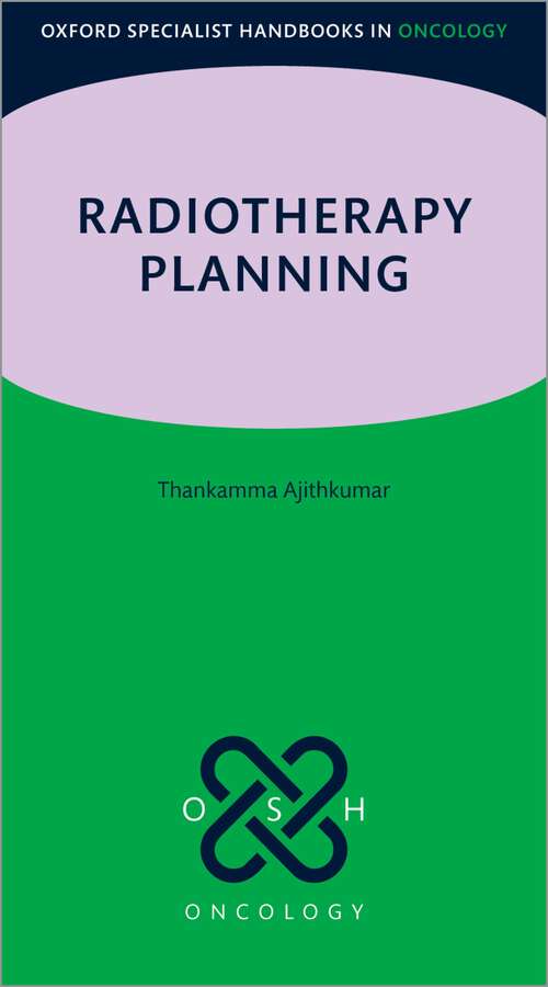 Book cover of Radiotherapy Planning (1) (Oxford Specialist Handbooks in Oncology)