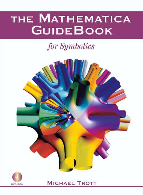 Book cover of The Mathematica GuideBook for Symbolics (2006)