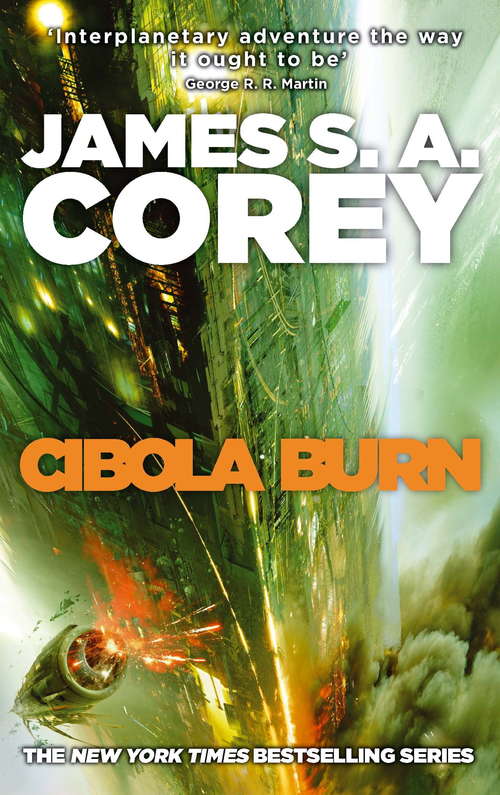Book cover of Cibola Burn: Book 4 of the Expanse (now a Prime Original series) (Expanse #4)