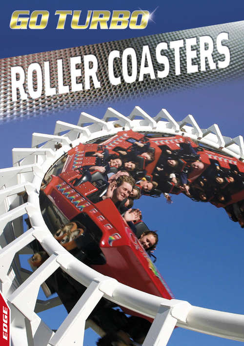 Book cover of Rollercoasters (EDGE: Go Turbo #10)