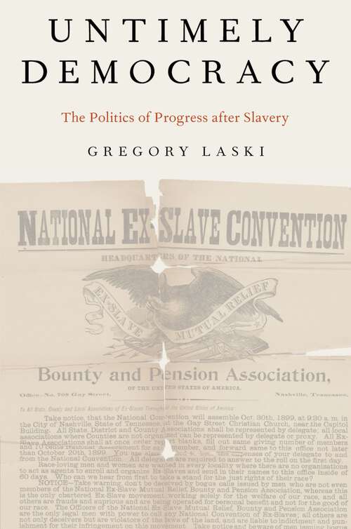 Book cover of Untimely Democracy: The Politics of Progress After Slavery
