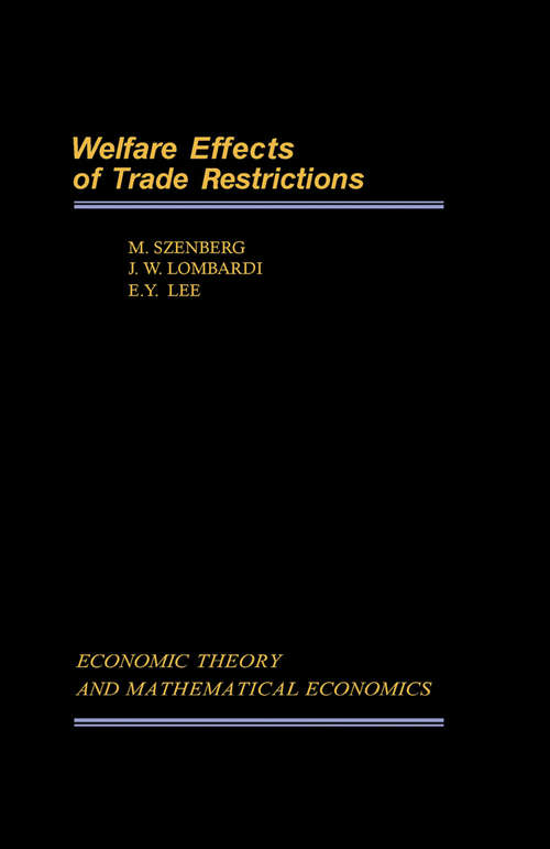 Book cover of Welfare Effects of Trade Restrictions: A Case Study of the U.S. Footwear Industry