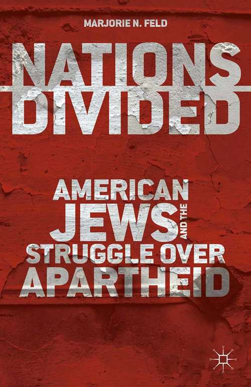 Book cover of Nations Divided: American Jews and the Struggle over Apartheid (2014)