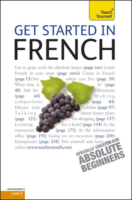 Book cover of Get Started in Beginner's French: Teach Yourself Enhanced Amazon (6) (Ty: Language Guides)
