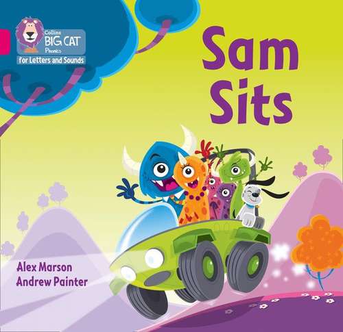Book cover of Sam Sits (PDF): Band 01a/pink A (Collins Big Cat Phonics For Letters And Sounds Ser.)