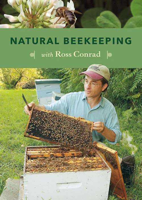 Book cover of Natural Beekeeping: Organic Approaches to Modern Apiculture, 2nd Edition