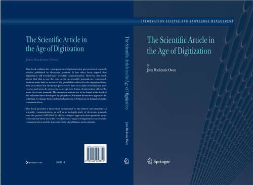 Book cover of The Scientific Article in the Age of Digitization (2007) (Information Science and Knowledge Management #11)