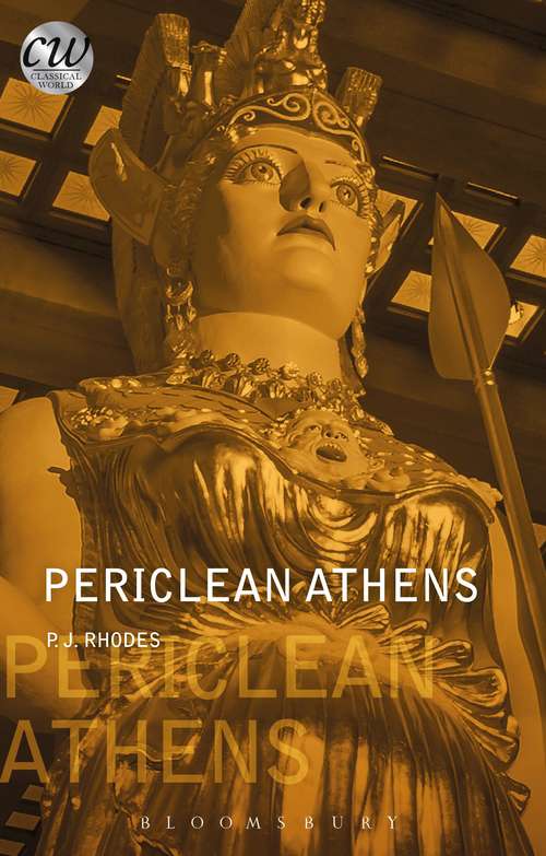 Book cover of Periclean Athens (Classical World)