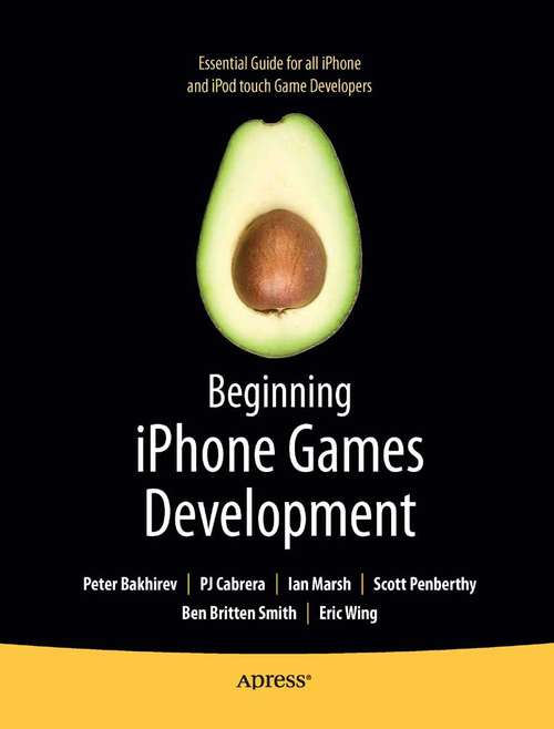 Book cover of Beginning iPhone Games Development (1st ed.)
