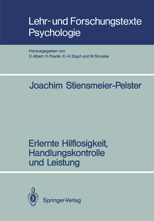 Book cover of Erlernte Hilflosigkeit, Handlungskontrolle und Leistung (1988) (Lehr- und Forschungstexte Psychologie #27)