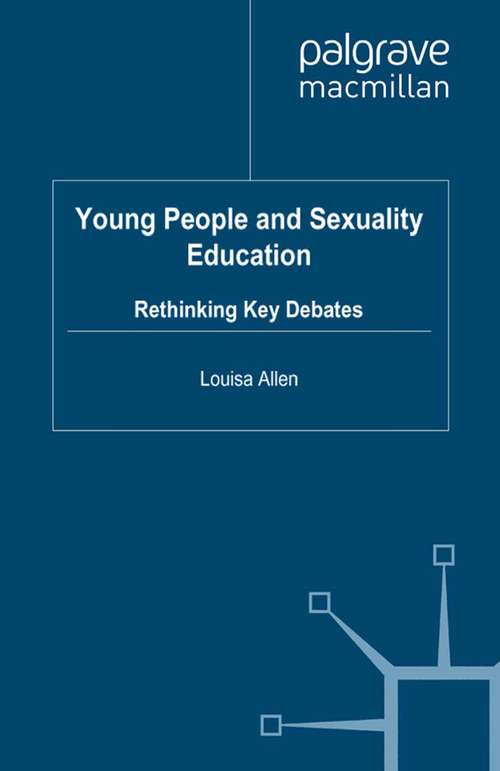 Book cover of Young People and Sexuality Education: Rethinking Key Debates (2011)