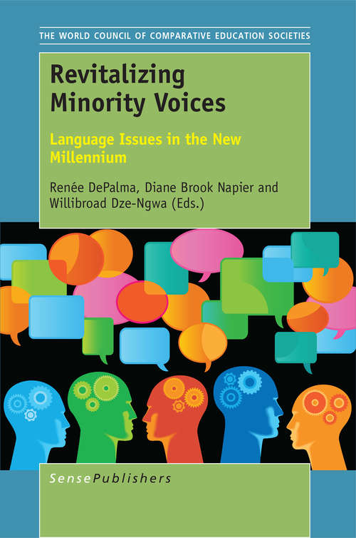 Book cover of Revitalizing Minority Voices: Language Issues in the New Millennium (1st ed. 2015) (The World Council of Comparative Education Societies)