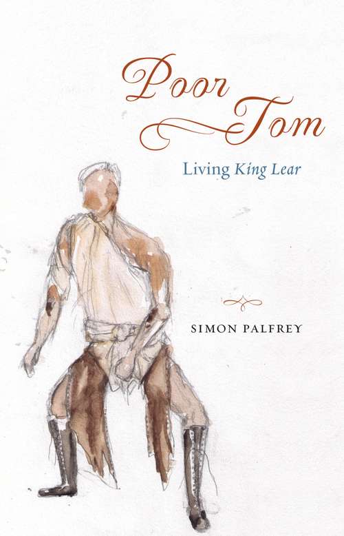Book cover of Poor Tom: Living "King Lear"