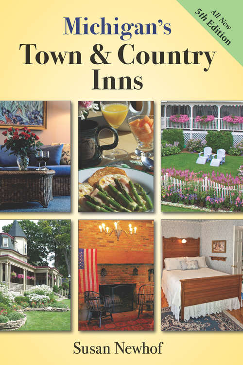 Book cover of Michigan's Town and Country Inns, 5th Edition (5)
