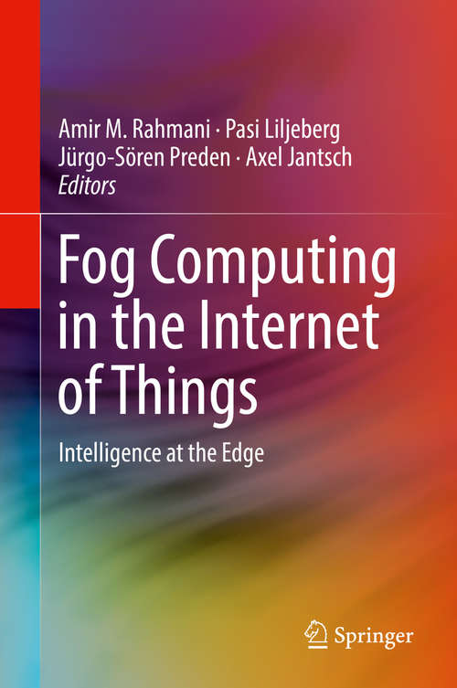 Book cover of Fog Computing in the Internet of Things: Intelligence at the Edge