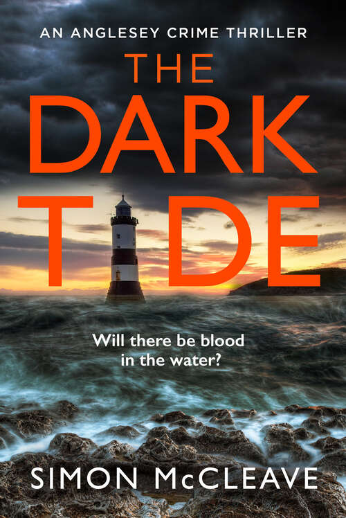 Book cover of The Dark Tide (The Anglesey Series #1)