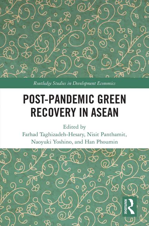 Book cover of Post-Pandemic Green Recovery in ASEAN (Routledge Studies in Development Economics)