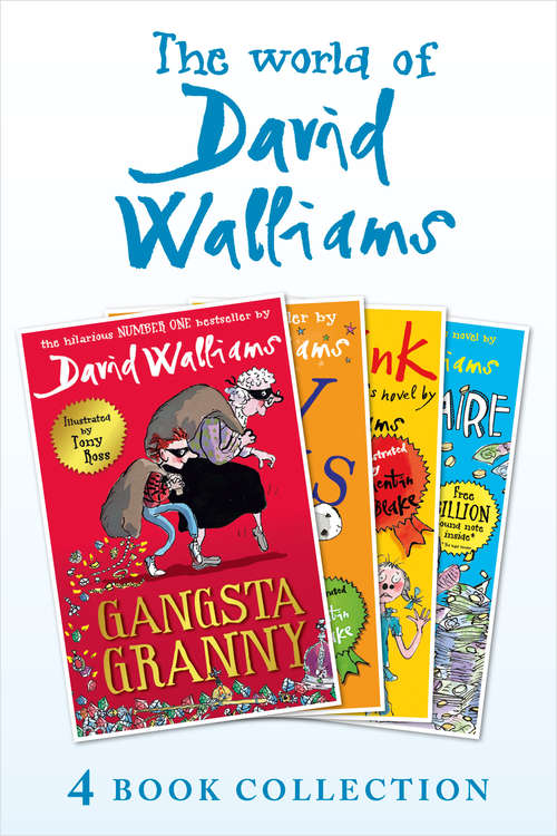 Book cover of The World of David Walliams 4 Book Collection (The Boy in the Dress, Mr Stink, Billionaire Boy, Gangsta Granny) (ePub edition)