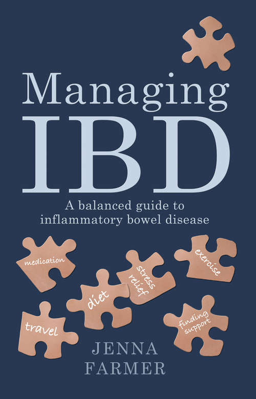 Book cover of Managing IBD: a balanced guide to inflammatory bowel disease