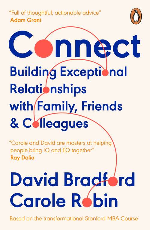 Book cover of Connect: Building Exceptional Relationships with Family, Friends and Colleagues